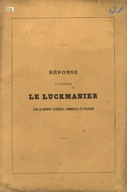 Réponse à la brochure "Le Luckmanier sous le rapport technique, commercial et...