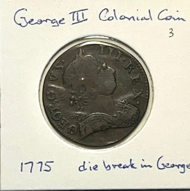 1775 King George III Colonial English coin (e3)
