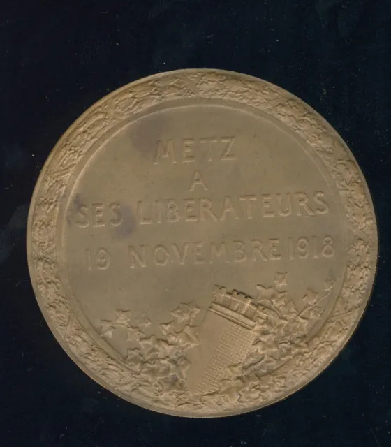 Metz à ses libérateurs 9 nov 1918  Souvenir de la délivrance de Metz