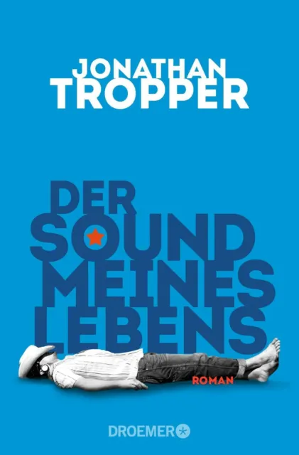 Der Sound meines Lebens von Jonathan Tropper (2015, Taschenbuch), UNGELESEN