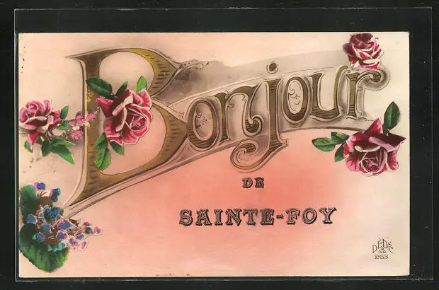 CPA Sainte-Foy, Bonjour de Sainte-Foy