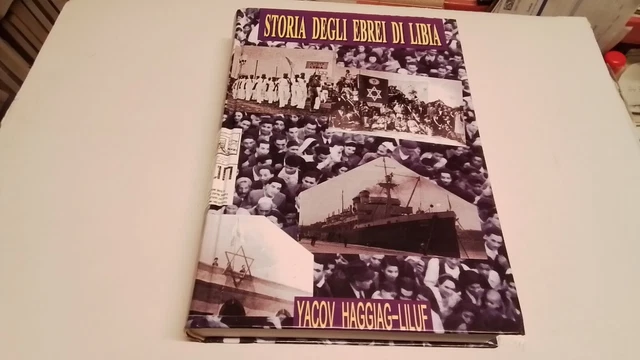 YACOV HAGGIAG LILUF STORIA DEGLI EBREI DI LIBIA, 2005, 19d24 YACOV HAGGIAG LILUF STORIA DEGLI EBREI DI LIBIA, 2005, 19d24
