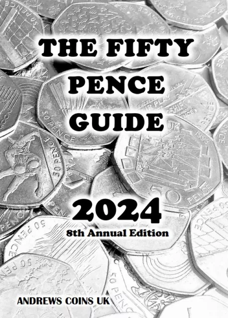 The Fifty Pence 50p Guide 2024 Kew, Christmas, Viking, Coloured & Silver 50ps!