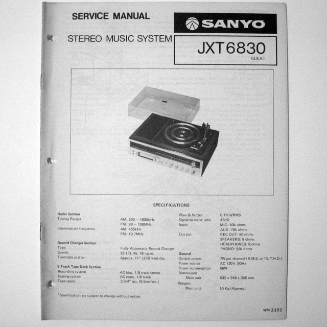 SANYO ® Model JXT6830 Stereo 8 Track Phono System Service Manual © 1978