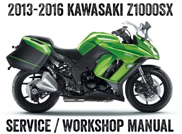 2013-2016 Kawasaki Z1000SX Z1000 SX Workshop Service Repair Manual eBook PDF CD