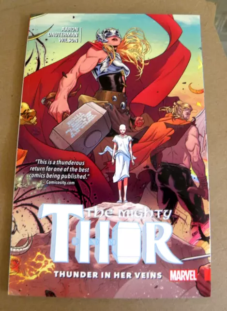 Marvel 2017 THE MIGHTY THOR Vol 1 THUNDER IN HER VEINS tpb reg $20 myo
