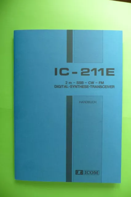 Bedienungsanleitung-Operator's Manuale Con Schema per Icom IC-211 E, Originale