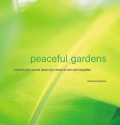 Peaceful Gardens, 1841723878, Donaldson, Stephanie, Very Good Book