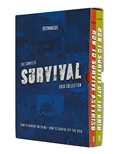 Outdoor Life: The Complete Survival Book Collection: (How to Survive Anything &
