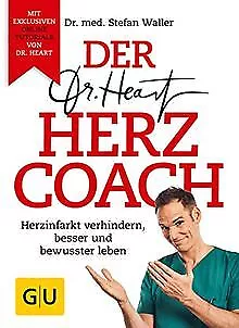 Der Dr. Heart Herzcoach: Herzinfarkt verhindern, besser ... | Buch | Zustand gut