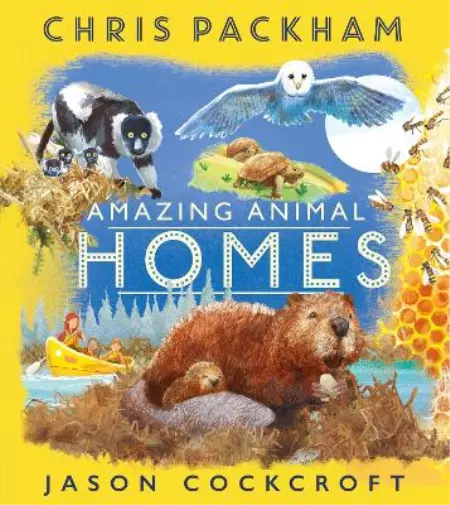 Chris Packham Amazing Animal Homes (Poche) 2