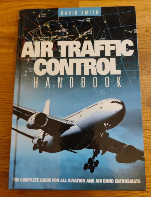 BOOK - Haynes Air Traffic Control Handbook David Smith 9th Ed 2010 HB Aviation