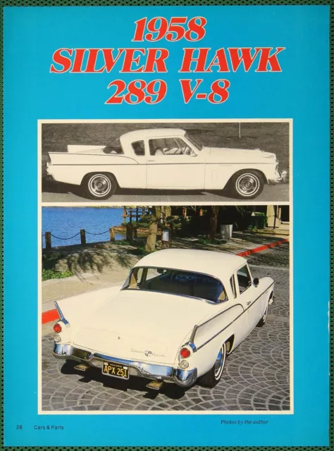 Studebaker ‘58 Silver Hawk 289 V8 History Specs Vintage Pictorial Article 1985