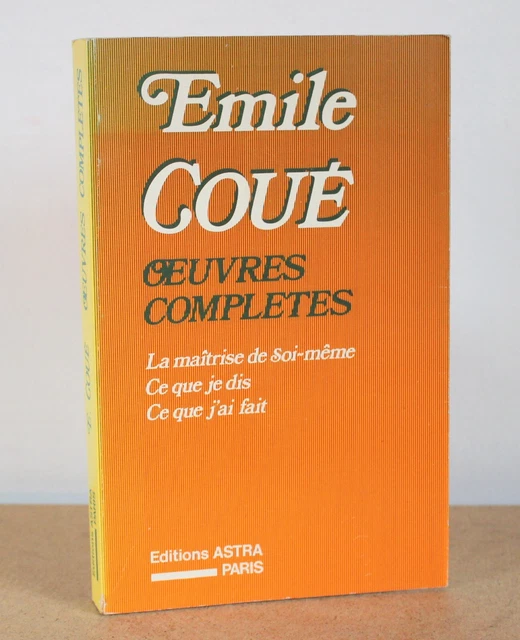 Émile Coué Oeuvres Complètes 1976 Éditions Astra