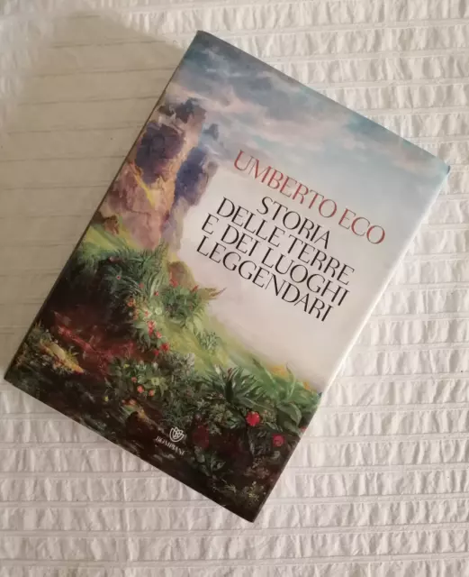 Umberto Eco, Storia delle terre e dei luoghi leggendari, Bompiani NUOVO