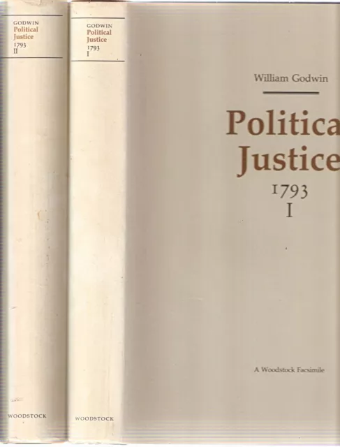 William Godwin POLITICAL JUSTICE 1793 2 vols, rpt 1992 pb Woodstock Books