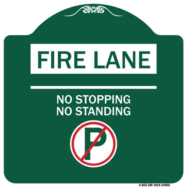 Designer Series Fire Lane - No Stopping No Standing (With No Parking Symbol)