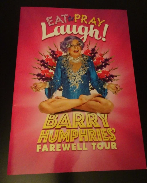 Barry Humphries - Eat Pray Laugh Farewell Tour Programme 2014 Dame Edna