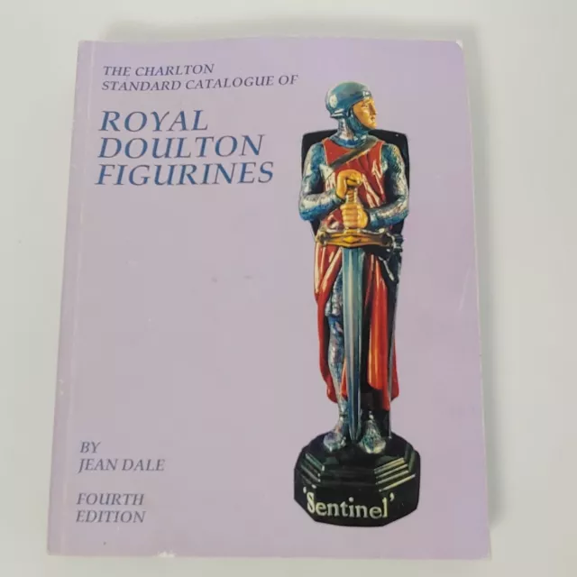 The Charlton Standard Catalogue of Royal Doulton Figurines byJean Dale Paperback