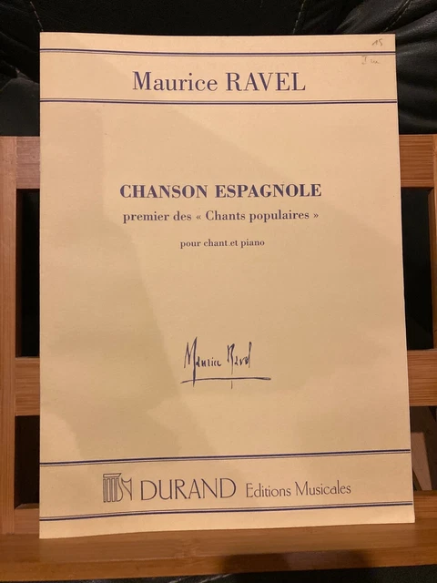 Maurice Ravel Chanson Espagnole chants populaires partition chant piano Durand