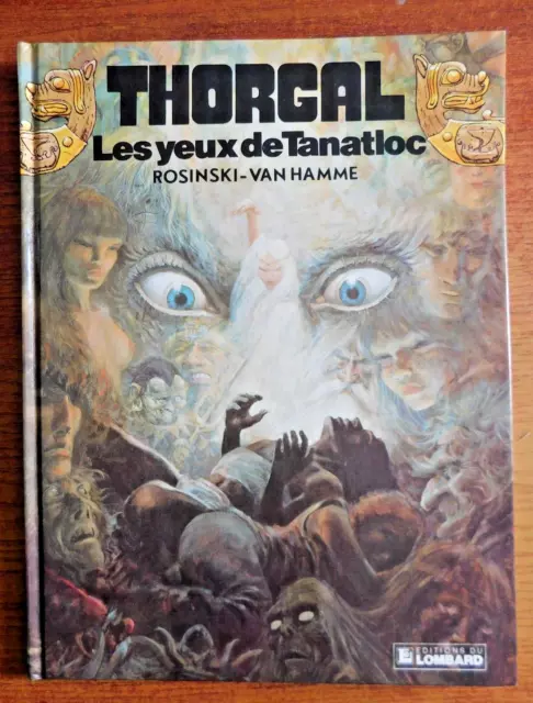 Thorgal  11 Les yeux de Tanatloc   ROSINSKI VAN HAMME Edition Originale 1986 tbe