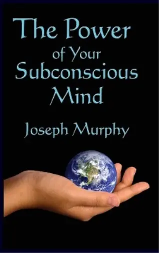 Joseph Murphy The Power of Your Subconscious Mind (Relié)