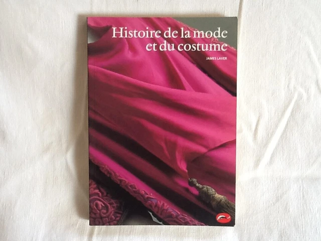 HISTOIRE DE LA mode et du costume. James Laver 1990 EUR 14,50 - PicClick FR