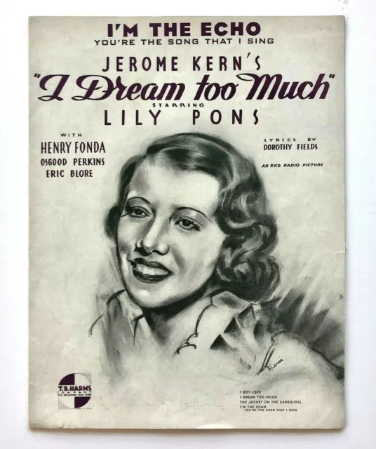 I'm Echo You're Song I Sing 1935 Sheet Music Dream Too Much Kerns Fields Vtg