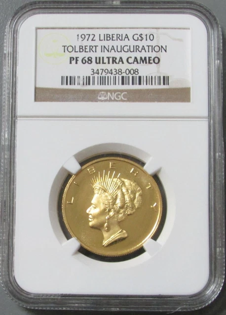 1972 Gold Liberia 100 Minted Proof Tolbert Inauguration Ngc Pr 68 Ultra Cameo