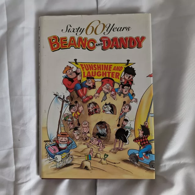 The Beano and the Dandy - Funshine and Laughter (60 Sixty Years... Hardback Book