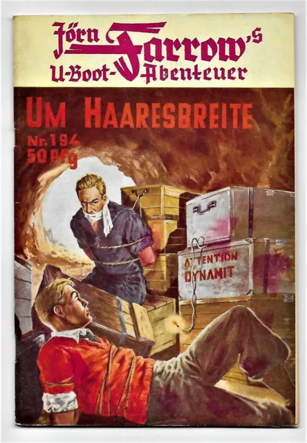 Jörn Farrows U-Boot Abenteuer Nr.194 > Un Haaresbreite < 1959 Hans Warren