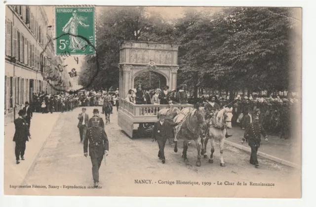 NANCY - CPA 54 - Cortège Historique 1909 - le char de la Renaissance