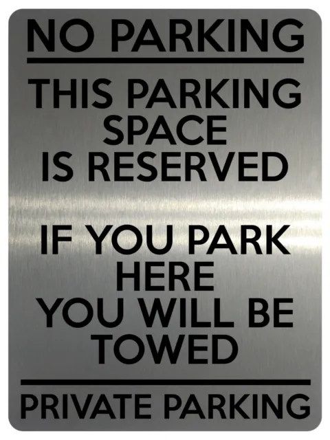1688 NO PARKING THIS SPACE IS RESERVED PRIVATE Metal Aluminium Plaque Sign