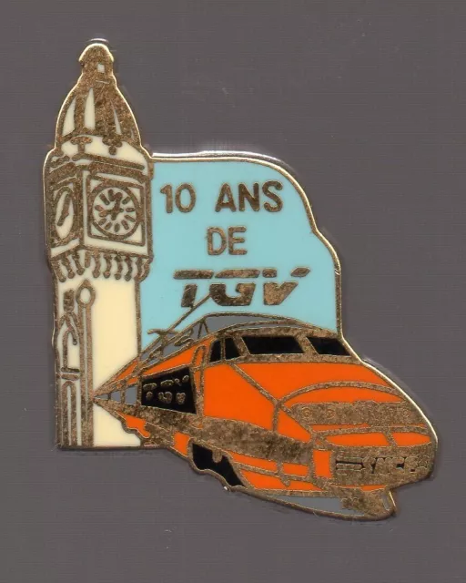 Pin's SNCF / 10 ans de TGV (zamac Signé doré or fin Ballard  et daté: 21/09/91)