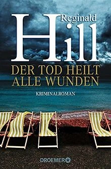 Der Tod heilt alle Wunden: Kriminalroman von Hill... | Buch | Zustand akzeptabel