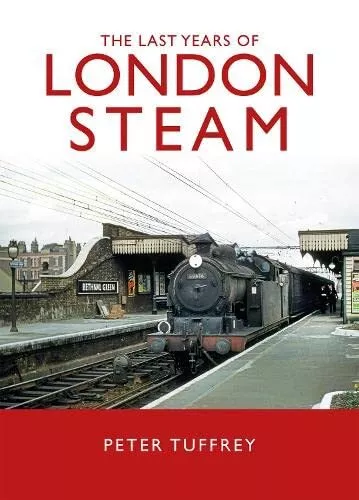 The Last Days of London Steam by , NEW Book, FREE & FAST Delivery, (hardcover)