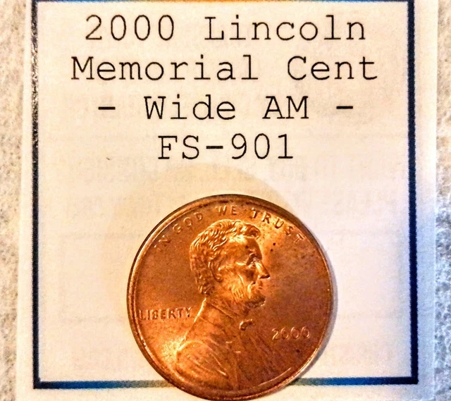 2000 Lincoln  Memorial Cent ~ Wide AM variety ~ WAM FS-01-2000-901