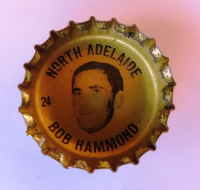 1968 Coca Cola SANFL Player Bottle Top: BOB HAMMOND - (North Adelaide)