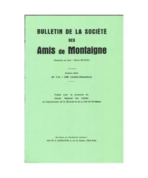 Bulletin de la Société des amis de Montaigne. VI, 1981-2, n° 7-8, Société d