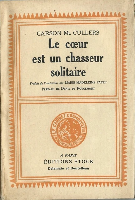 Rare Eo 1947 Carson Mc Cullers + Dédicace : Le Coeur Est Un Chasseur Solitaire