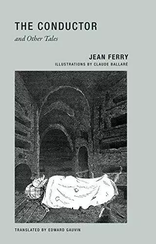 Jean Ferry - der Dirigent und andere Geschichten Jean Ferry neues Buch 9781939663016