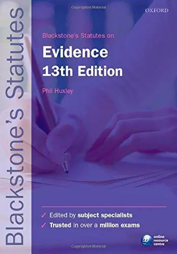 Blackstone's Statutes on Evidence 13/e (Blackstone's Statute Series)