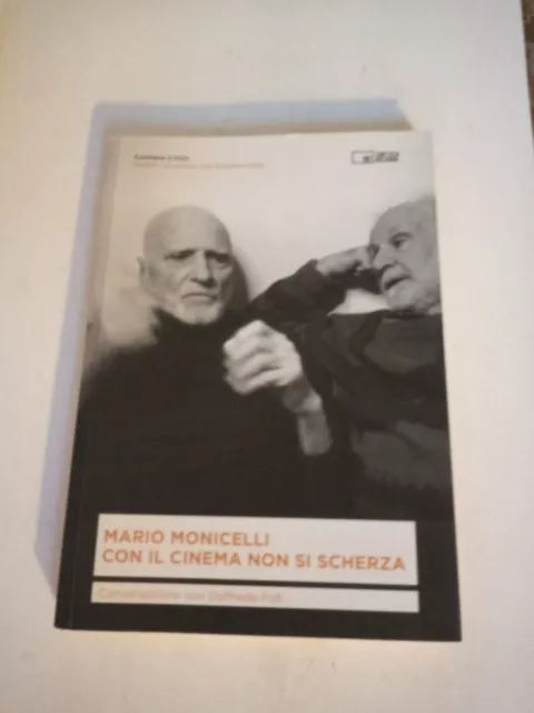 Con Il Cinema Non Si Scherza Mario Monicelli 2011 Cineteca Bologna Senza Dvd