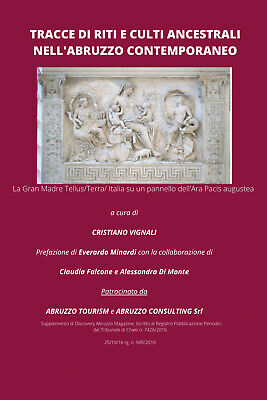 Tracce di riti e culti ancestrali nell'Abruzzo contemporaneo - Vignali C. cur.
