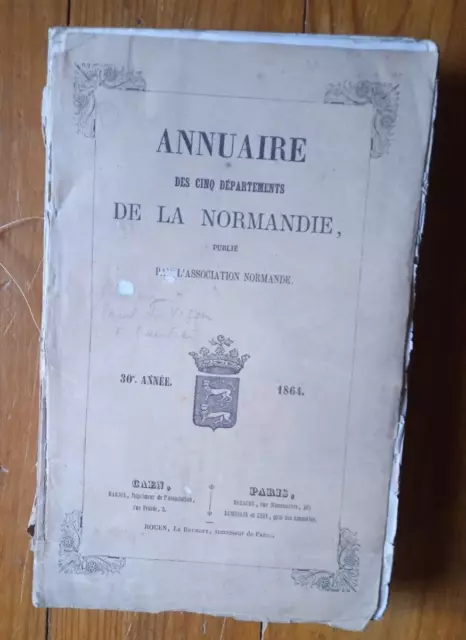 ANNUAIRE DES 5 départements de la Normandie 1864 agrologie cultures ...