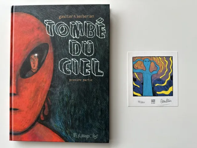 Tombé du ciel - Gaultier & Berberian - EO - avec ex-libris signé et numéroté