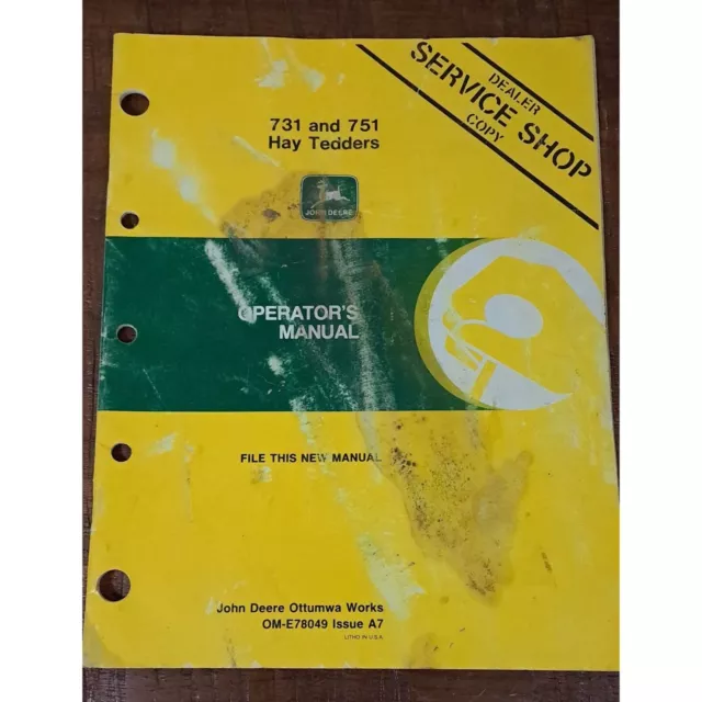 John Deere Service Shop Operator's Manual - 731 and 751 Hay Tedders