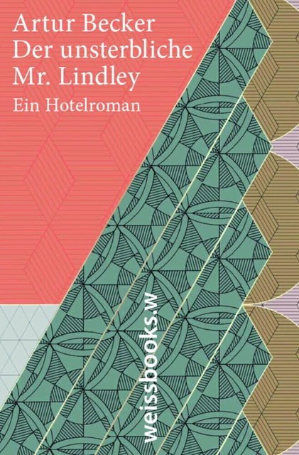 Artur Becker | Der unsterbliche Mr. Lindley | Buch | Deutsch (2018) | weissbooks