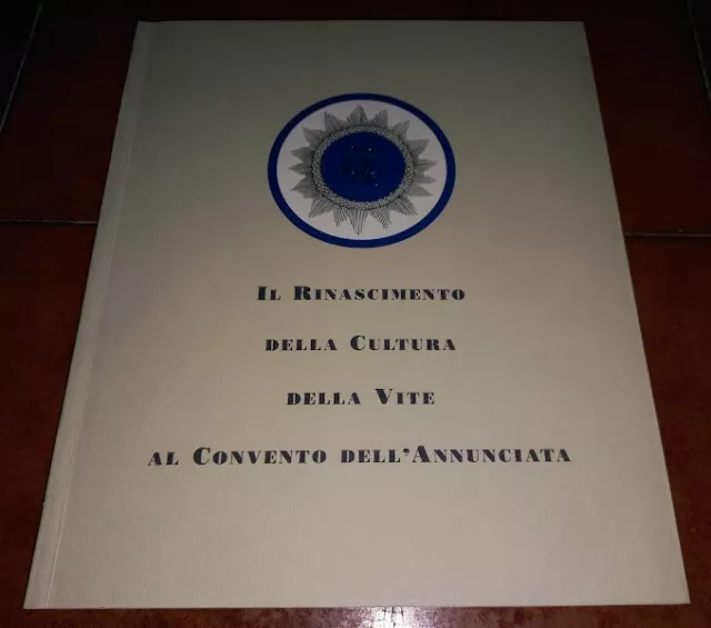 Il Rinascimento Della Cultura Della Vite Convento Dell'annunciata Franciacorta