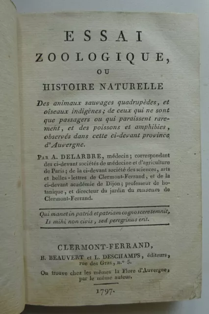 Rare ! Antoine DELARBRE - Essai zoologique ou Histoire Naturelle - édition orig. 3